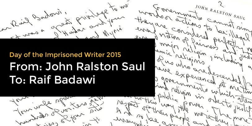 John Ralston Saul writes to Raif Badawi