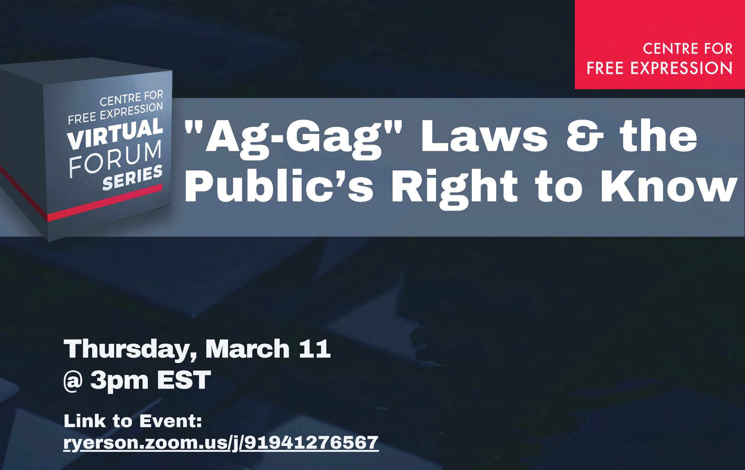 Ag-Gag Laws & the Public’s Right to Know | CFE Virtual Forum Series