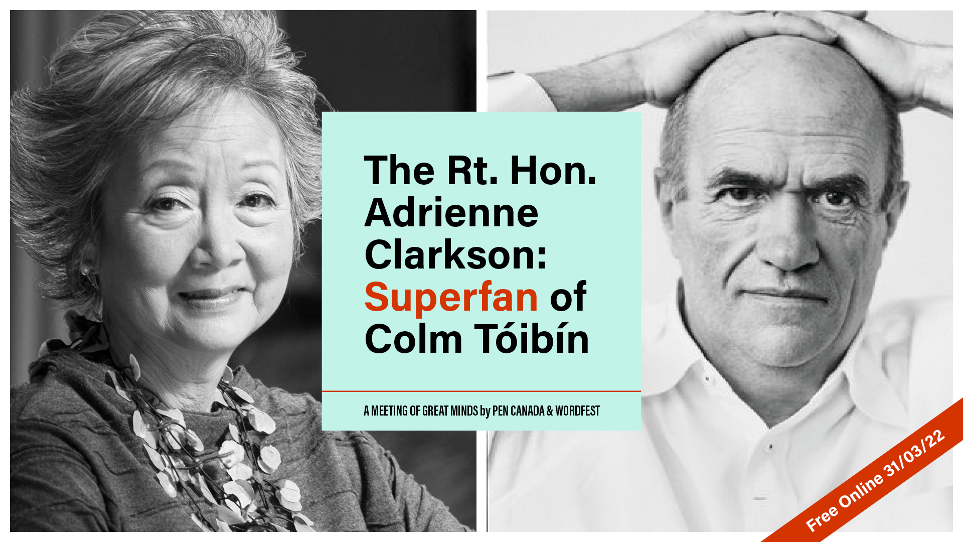 The Rt. Hon. Adrienne Clarkson in Conversation with Colm Tóibín