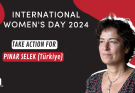 International Women’s Day: Take Action for Pınar Selek (Türkiye)