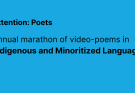 Submissions: 5th Marathon of Video-poems in Indigenous and Minoritized Languages