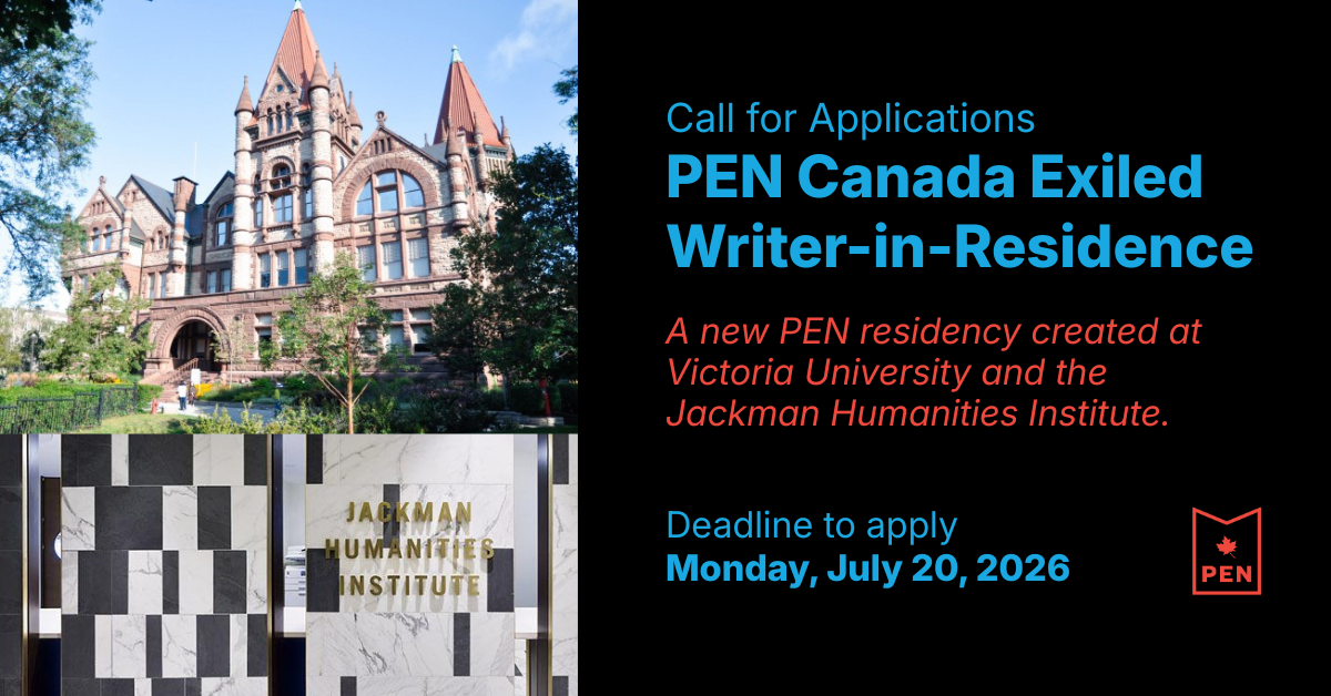 Call for Applications: PEN Canada Exiled Writer-in-Residence